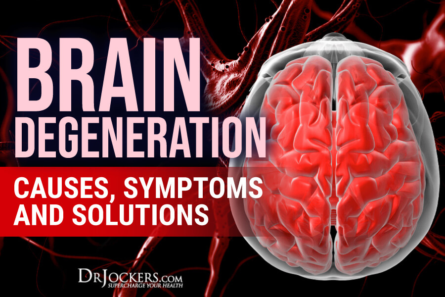 brain degeneration